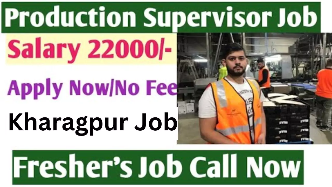 Production Supervisor Electrical Job in Kharagpur