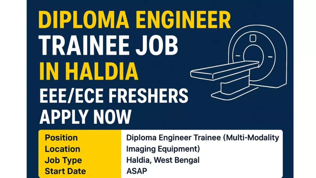 Diploma Engineer Trainee Job 2025 in Haldia